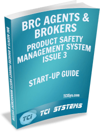 BRC Agents & Brokers Product Safety Management System Issue 3 Start Up Guide
